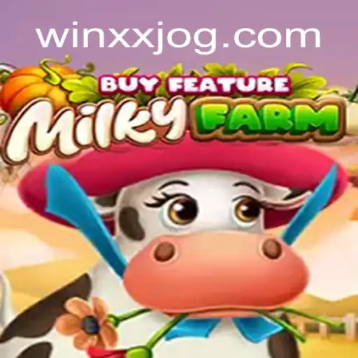 Descubra o Mundo do Jogo MilkyFarmBuyFeature: Conquiste sua Fazenda e Vença com WINXX